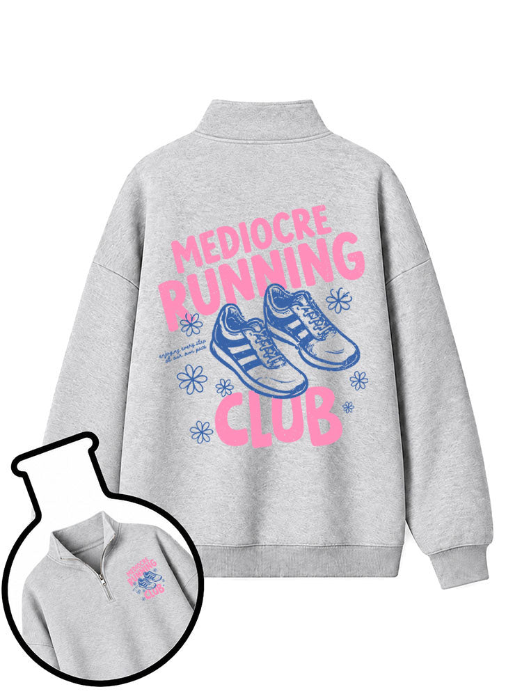 MEDIOCRE RUNNING CLUB Half-Zip Fleece Pullover