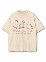 Walking by Faith Tripping Constantly Washed T-Shirt
