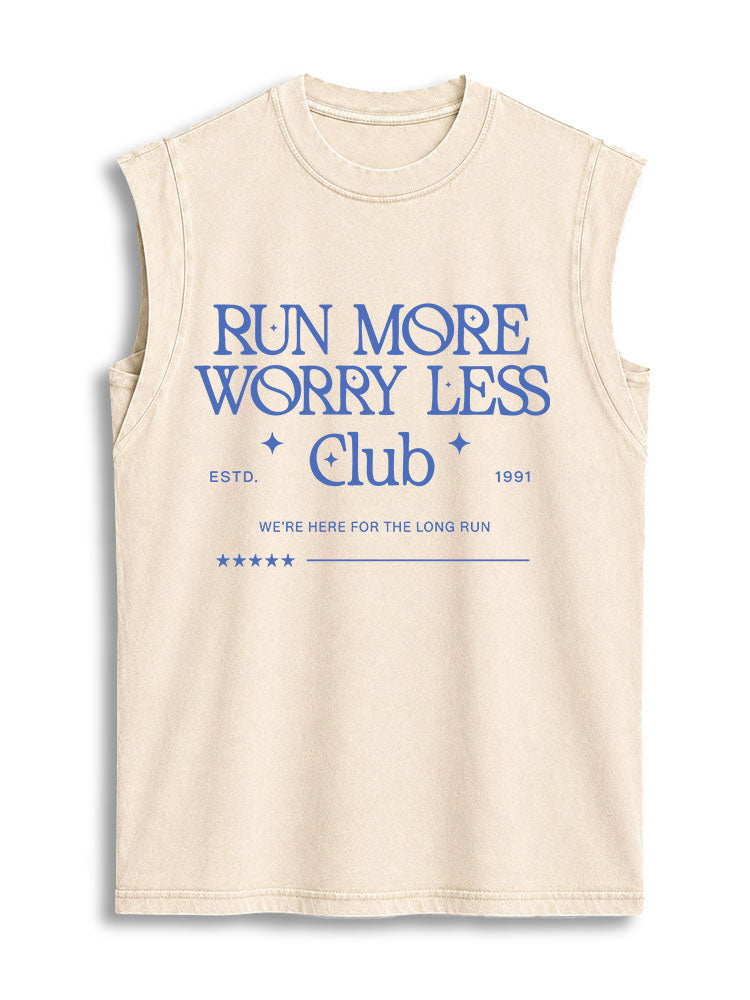 RUN MORE WORRY LESS Club Vintage Washed Cotton Tank Top