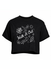 WALK IT OUT Crop Tops