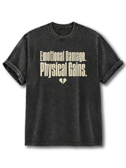 Emotional Damage Physical Gains Washed T-Shirt