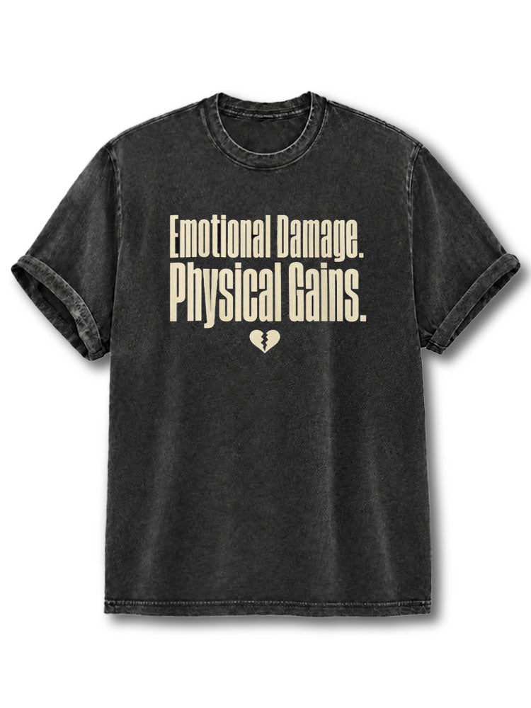 Emotional Damage Physical Gains Washed T-Shirt
