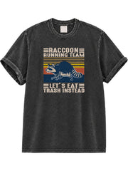 Let's Eat Trash Instead Washed T-Shirt