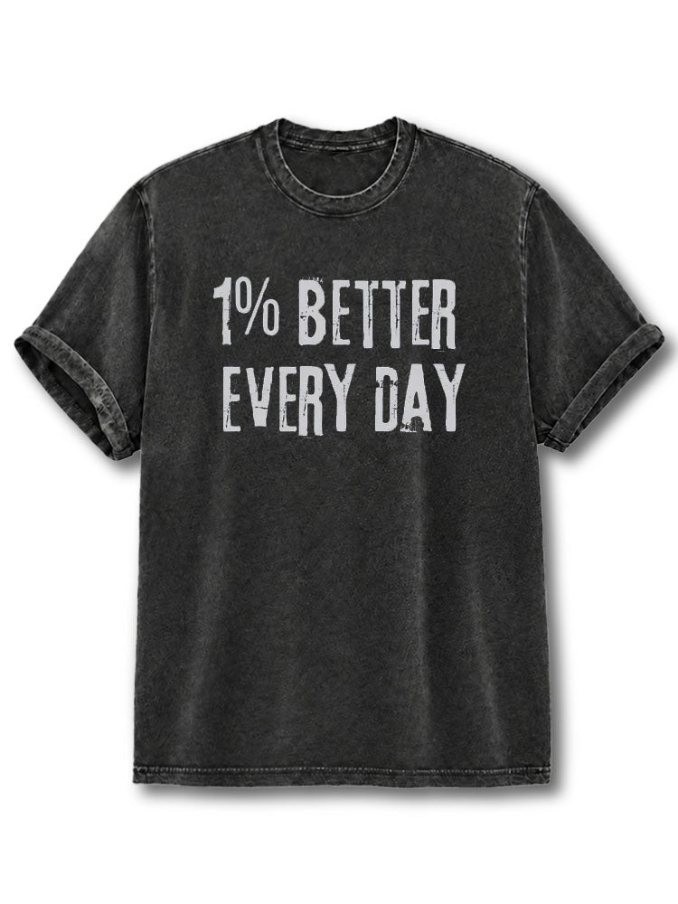 1% Better Every Day Washed T-Shirt