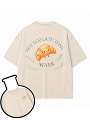 BUTTER LATE THAN NEVER Washed T-Shirt