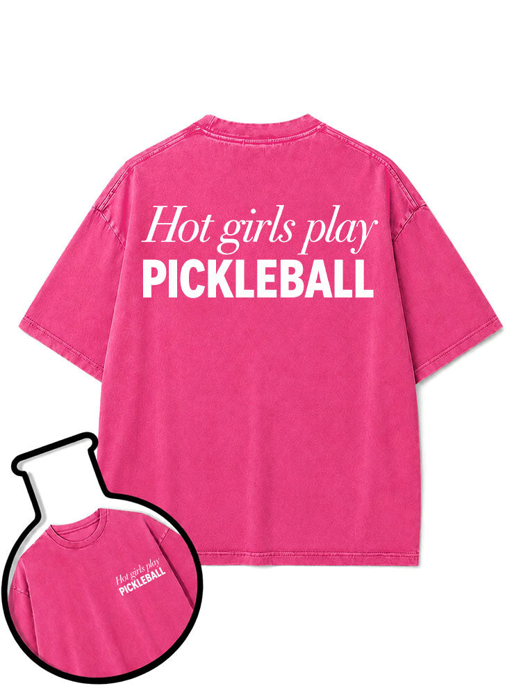 Hot girls play Pickleball Washed T-Shirt