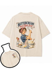 BUTTERCREAM Won't Make Itself Washed T-Shirt