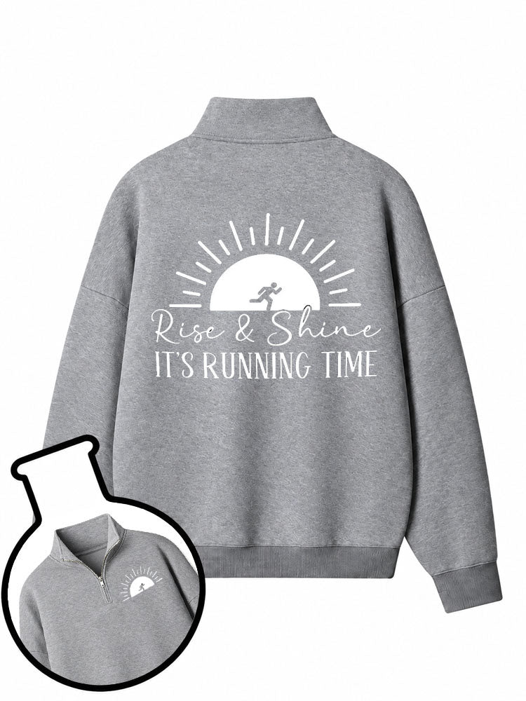Rise & Shine It's Running Time Half-Zip Fleece Pullover