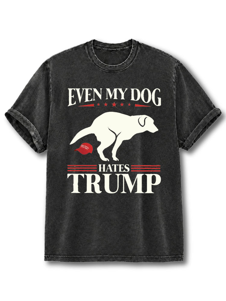 Even My Dog Washed T-Shirt