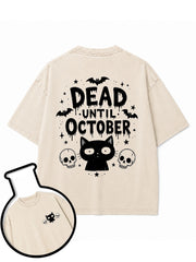 DEAD UNTIL OCTOBER Washed T-Shirt