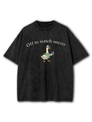 Off To Watch Soccer Washed T-Shirt