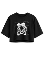 Why Are We Dead Crop Tops