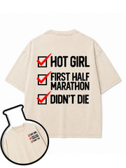 HOT GIRL FIRST HALF MARATHON DIDN'T DIE Washed T-Shirt