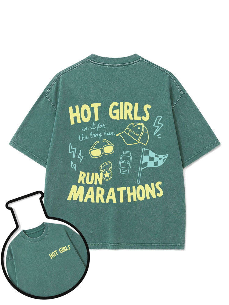 Hot Girls Run Marathons Washed T-Shirt