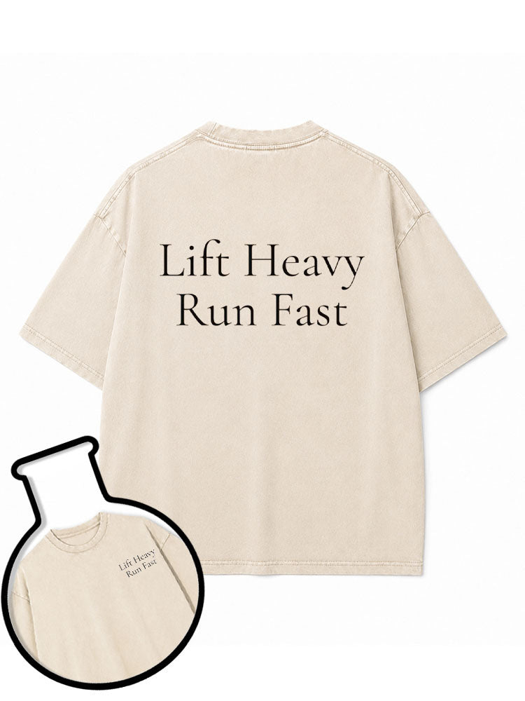 Lift Heavy Run Fast Washed T-Shirt