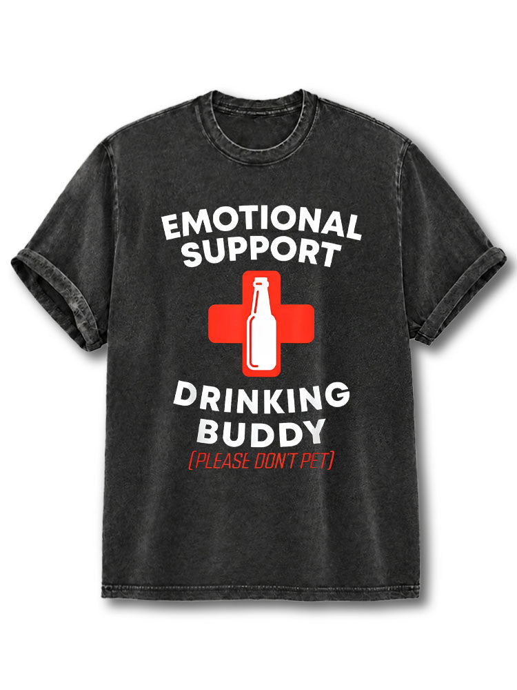 Emotional Support Drinking Buddy Please Dont Pet Washed T-Shirt
