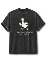 I Did It Washed T-Shirt