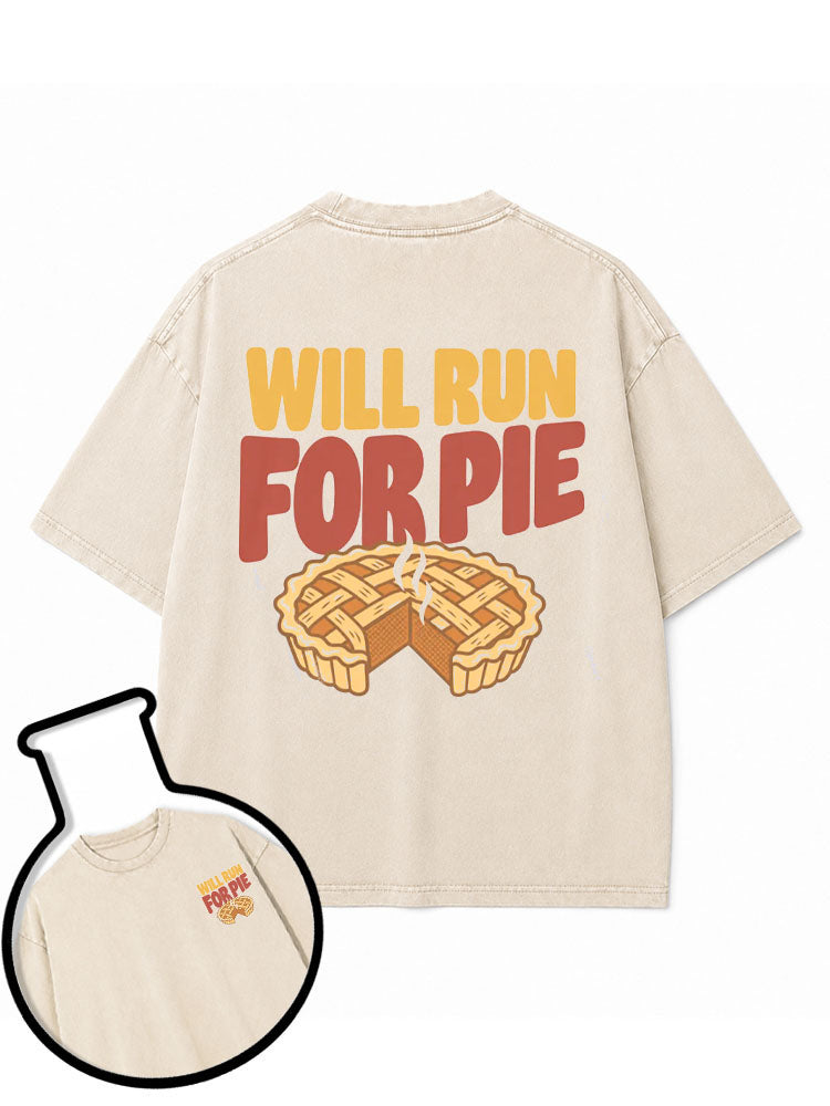 WILL RUN FOR PIE Washed T-Shirt
