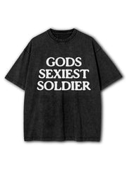 GODS SEXIEST SOLDIER Washed T-Shirt