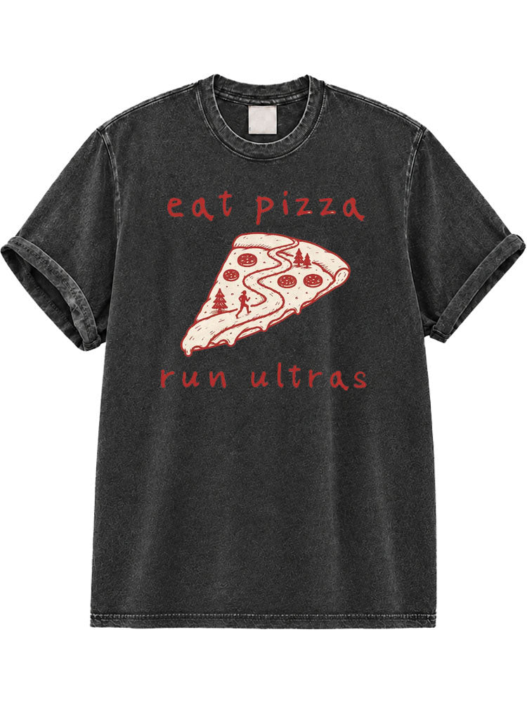 Eat Pizza Run Ultras Washed T-Shirt