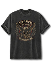Earned Not Bought Washed T-Shirt
