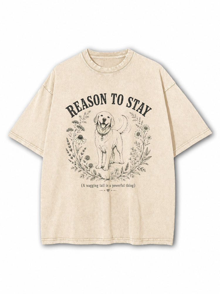 Reason To Stay Washed T-Shirt