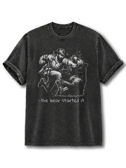 Bear Started It Washed T-Shirt