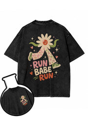 RUN BABE RUN Washed T-Shirt