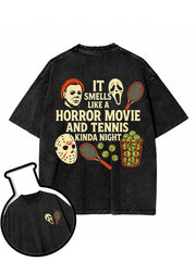 IT SMELLS LIKE A HORROR MOVIE AND TENNIS KINDA NIGHT Washed T-Shirt