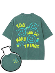 YOU CAN DO HARD THINGS Washed T-Shirt
