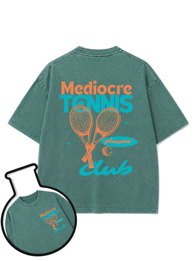 Mediocre Tennis Players Club Washed T-Shirt