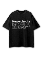 Funny Anti Hug Washed T-Shirt