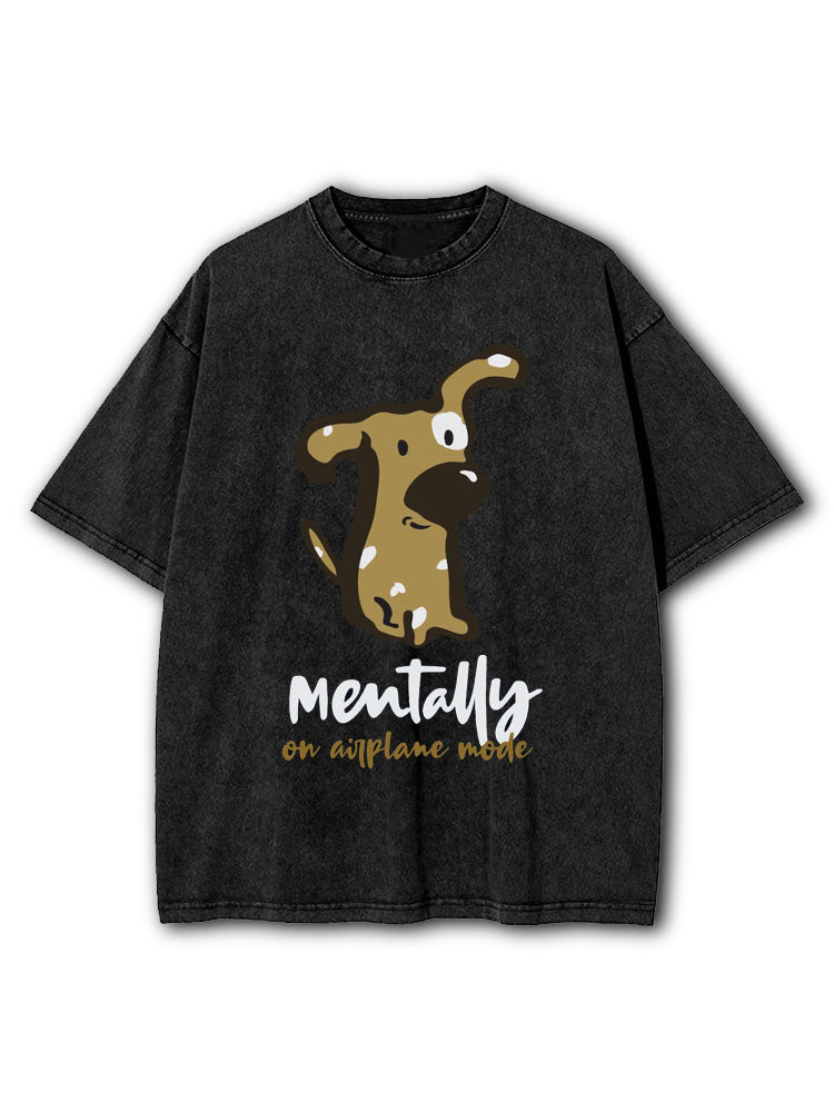 Mentally on Airplane Mode Washed T-Shirt