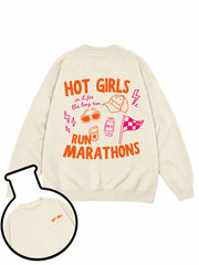 Hot Girls Run Marathons Sweatshirt