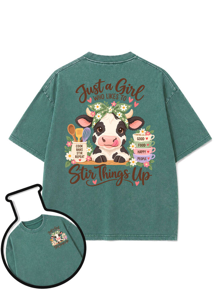 Just a Girl WHO LIKES TO COOK BAKE STIR REPEAT Washed T-Shirt