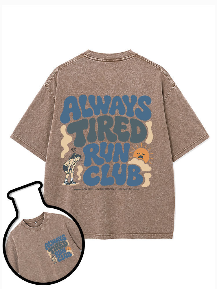 Always Tired Run Club Washed T-Shirt
