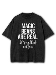 Magic Beans Are Real Washed T-Shirt
