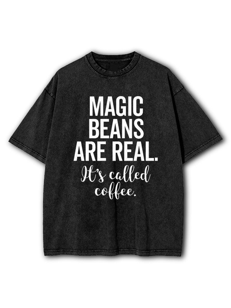 Magic Beans Are Real Washed T-Shirt