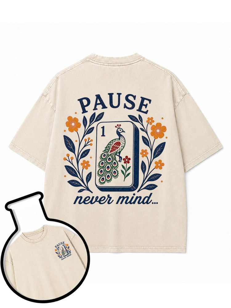 PAUSE never mind Washed T-Shirt