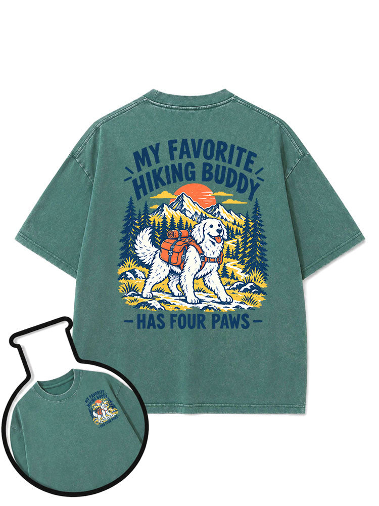 MY FAVORITE HIKING BUDDY HAS FOUR PAWS Washed T-Shirt