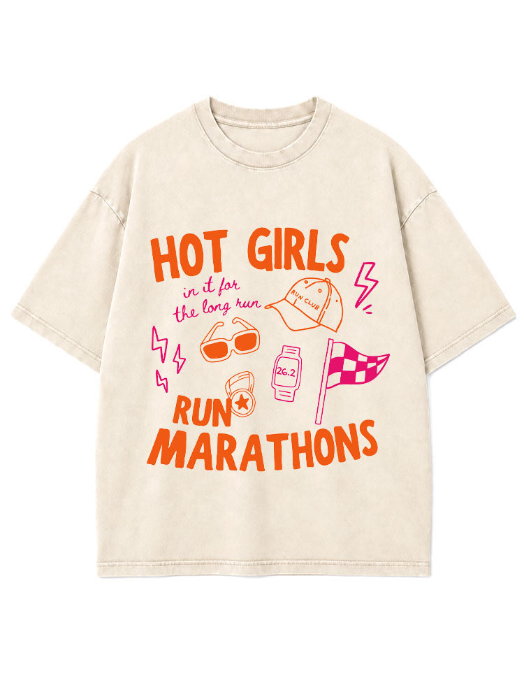 Hot Girls Run Marathons Washed T-Shirt