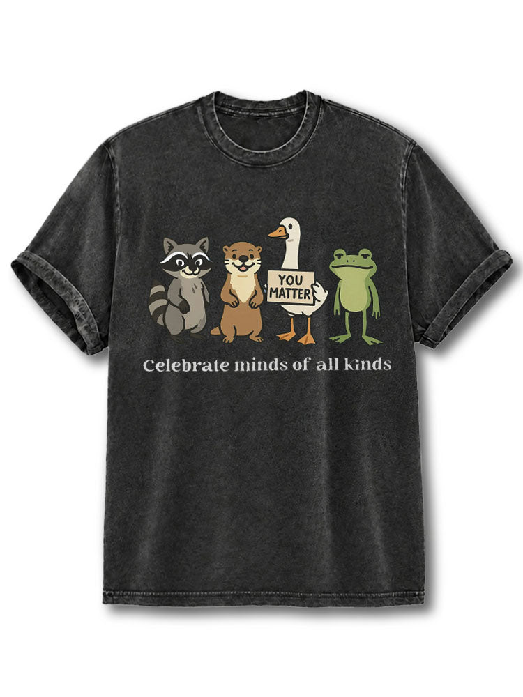 YOU MATTER Celebrate minds of all kinds Washed T-Shirt