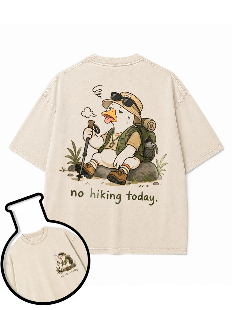 no hiking today Washed T-Shirt