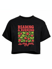 READING & RUNNING is my jam Crop Tops