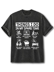 THINGS I DO IN MY SPARE TIME Washed T-Shirt