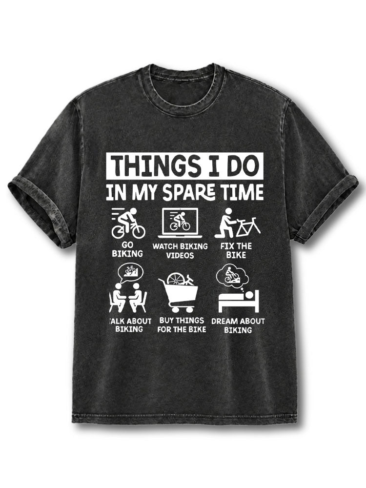 THINGS I DO IN MY SPARE TIME Washed T-Shirt