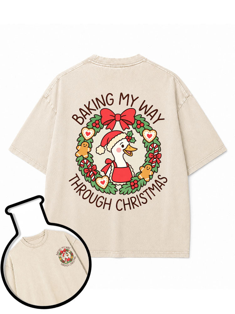 BAKING MY WAY THROUGH CHRISTMAS Washed T-Shirt