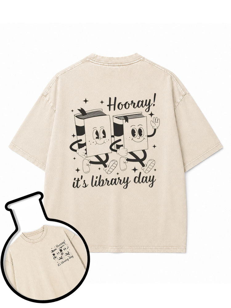 Hooray it's library day Washed T-Shirt
