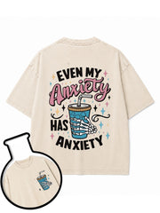 My Anxiety Has Anxiety Washed T-Shirt