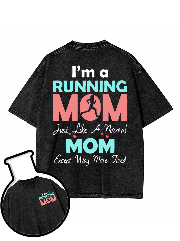 I'm a RUNNING MOM Washed T-Shirt